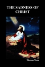The Sadness of Christ - Book