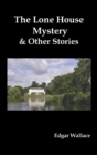The Lone House Mystery and Other Stories - Book