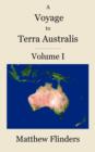 A Voyage to Terra Australis : Volume 1 - Book