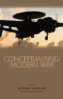 Conceptualising Modern War - Book