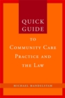 Quick Guide to Community Care Practice and the Law - Book
