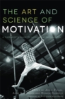 The Art and Science of Motivation : A Therapist's Guide to Working with Children - Book