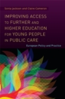 Improving Access to Further and Higher Education for Young People in Public Care : European Policy and Practice - Book