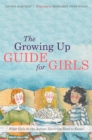 The Growing Up Guide for Girls : What Girls on the Autism Spectrum Need to Know! - Book