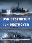 USN Destroyer vs IJN Destroyer : The Pacific 1943 - Book