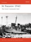 St Nazaire 1942 : The Great Commando Raid - eBook