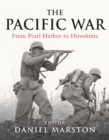 The Pacific War : From Pearl Harbor to Hiroshima - eBook