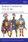 Roman Centurions 753–31 BC : The Kingdom and the Age of Consuls - eBook