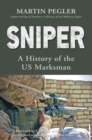 Sniper : A History of the US Marksman - eBook