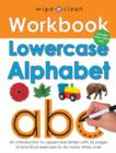 Wipe Clean Work Books : Lowercase Alphabet - Book