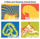 Animals : Slide & Surprise - Book