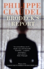 Brodeck's Report : WINNER OF THE INDEPENDENT FOREIGN FICTION PRIZE - eBook