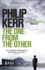 The One From The Other : Bernie Gunther Thriller 4 - eBook