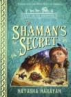 A Kit Salter Adventure: The Shaman's Secret : Book 4 - Book