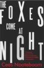 The Foxes Come at Night - Book