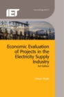 Economic Evaluation of Projects in the Electricity Supply Industry - Book