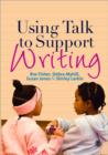 Using Talk to Support Writing - Book