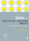 Skills in Solution Focused Brief Counselling and Psychotherapy - Book