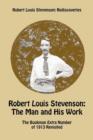 Robert Louis Stevenson: The Man and His Work : The Bookman Extra Number of 1913 Revisited - Book