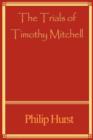 The Trials of Timothy Mitchell - Book
