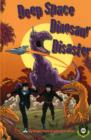 Deep Space Dinosaur Disaster - Book