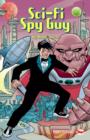 Sci-Fi Spy Guy - eBook