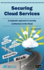 Securing Cloud Services : A Pragmatic Approach to Security Architecture in the Cloud - Book