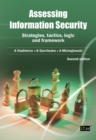 Assessing Information Security : Strategies, Tactics, Logic and Framework - Book