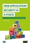 Web Application Security is a Stack : How to CYA (Cover Your Apps) Completely - Book