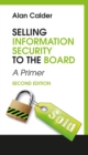 Selling Information Security to the Board : A Primer - eBook
