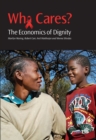 Who Cares? : The Economics of Dignity - Book