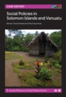 Social Policies in Solomon Islands and Vanuatu - Book
