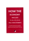 How The Economy Was Lost : The War of the Worlds - Book
