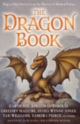 The Dragon Book: Magical Tales from the Masters of Modern Fantasy - Book