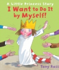 I Want to Do It by Myself! - Book