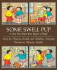 Some Swell Pup Or Are You Sure You Want A Dog? - Book