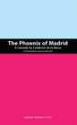 The Phoenix of Madrid - Book