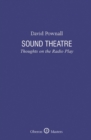 Sound Theatre : Thoughts on the Radio Play - eBook