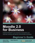 Moodle 2.0 for Business Beginner's Guide - Book