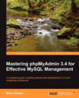 Mastering phpMyAdmin 3.4 for Effective MySQL Management - Book