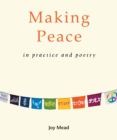 Making Peace in Practice and Poetry : A workbook for small groups or individual use - eBook