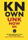 Known Unknowns : 100 contemporary texts to common tunes - Book