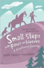Small Steps With Paws and Hooves : A Highland Journey - Book