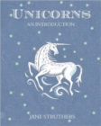 Unicorns : An Introduction - Book