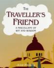 The Traveller's Friend : A Miscellany of Wit and Wisdom - Book