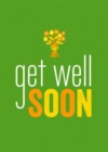 Get Well Soon - Book
