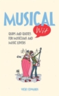 Musical Wit : Quips and Quotes for Music Lovers - Book