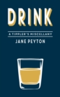 Drink : A Tippler's Miscellany - Book