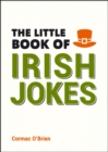 The Little Book of Irish Jokes - Book