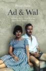 Ad and Wal : A Story of Values, Duty, Sacrifice - Book